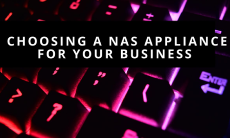 Choosing a NAS Appliance for Your Business.