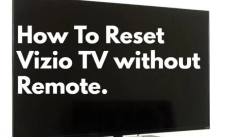 how to reset your Vizio TV without a remote